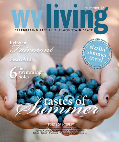 Life In 2012 WV Living Summer 2012 – New South Media Shop